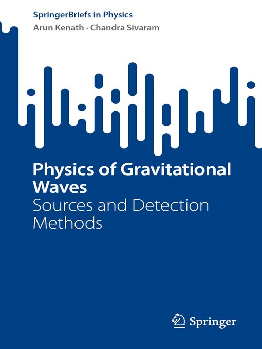 Title details for Physics of Gravitational Waves by Arun Kenath - Available